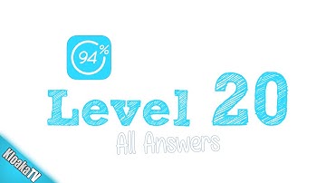 94% Level 20 Walkthrough - All Answers