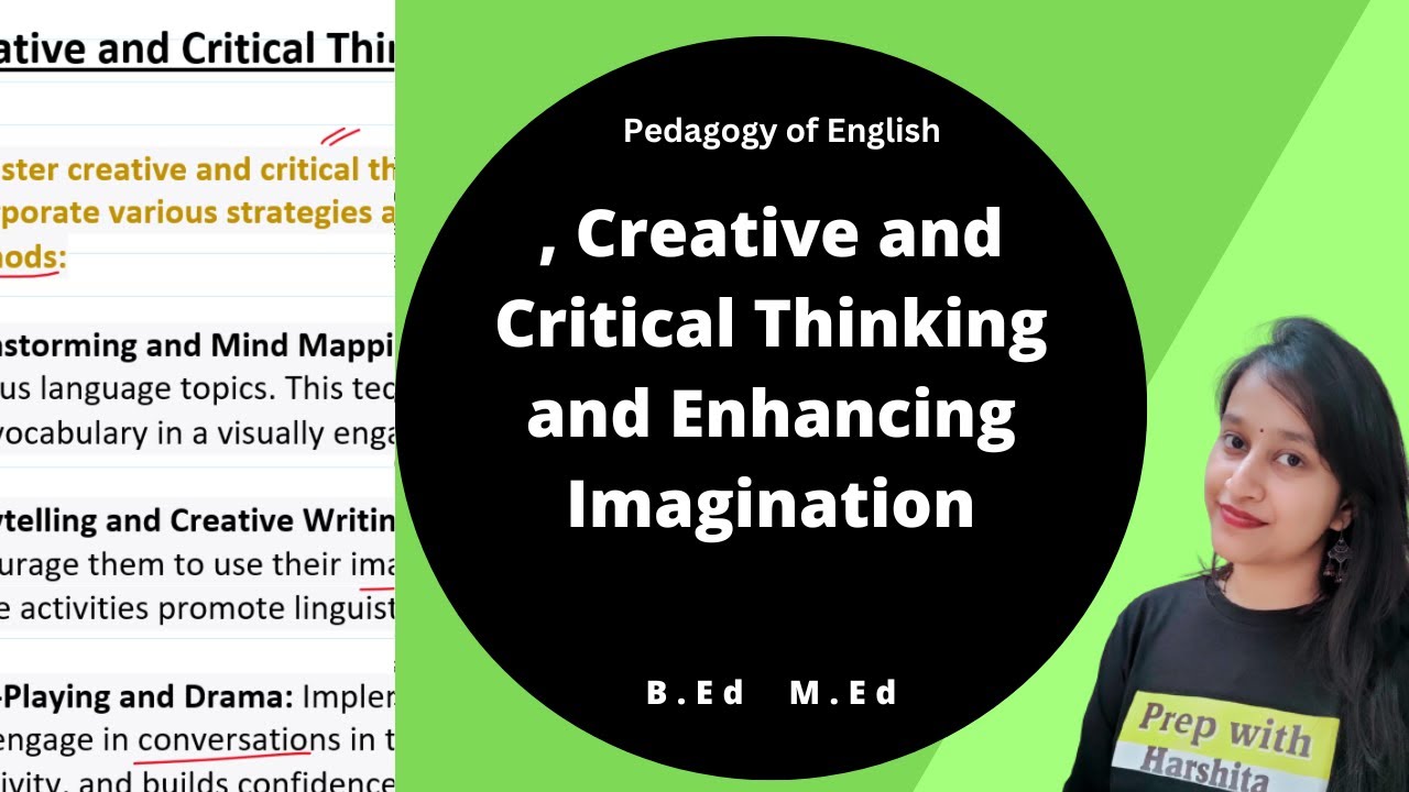 Creative and Critical Thinking and Enhancing Imagination | Pedagogy of ...