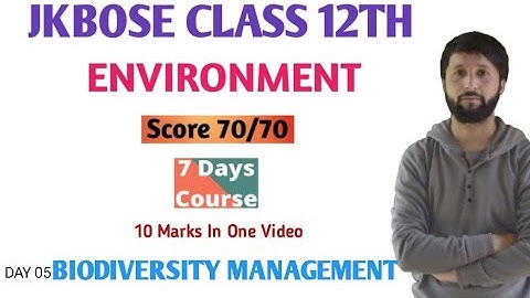 JKBOSE CLASS 12TH ENVIRONMENT (EVS) BIODIVERSITY