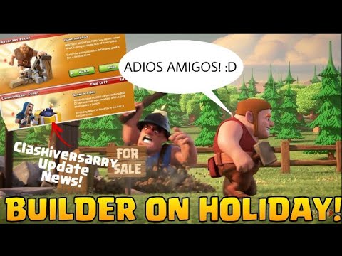 COC | Builder Went On Holiday! | Clashiversarry Update News! - YouTube