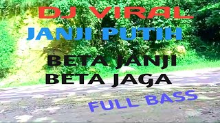 BETA JANJI BETA JAGA || JANJI PUTIH DJ VIRAL cover by Fazri