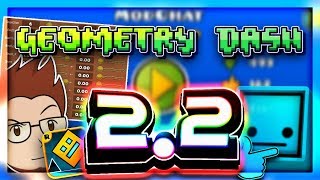 Geometry Dash &quot;2.2 Release News&quot; Ep.3 : All the Remaining Features of GD 2.2!