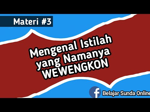 #3 Mengenal Yang Namanya Wewengkon