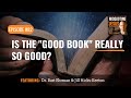 Is the good book really so good