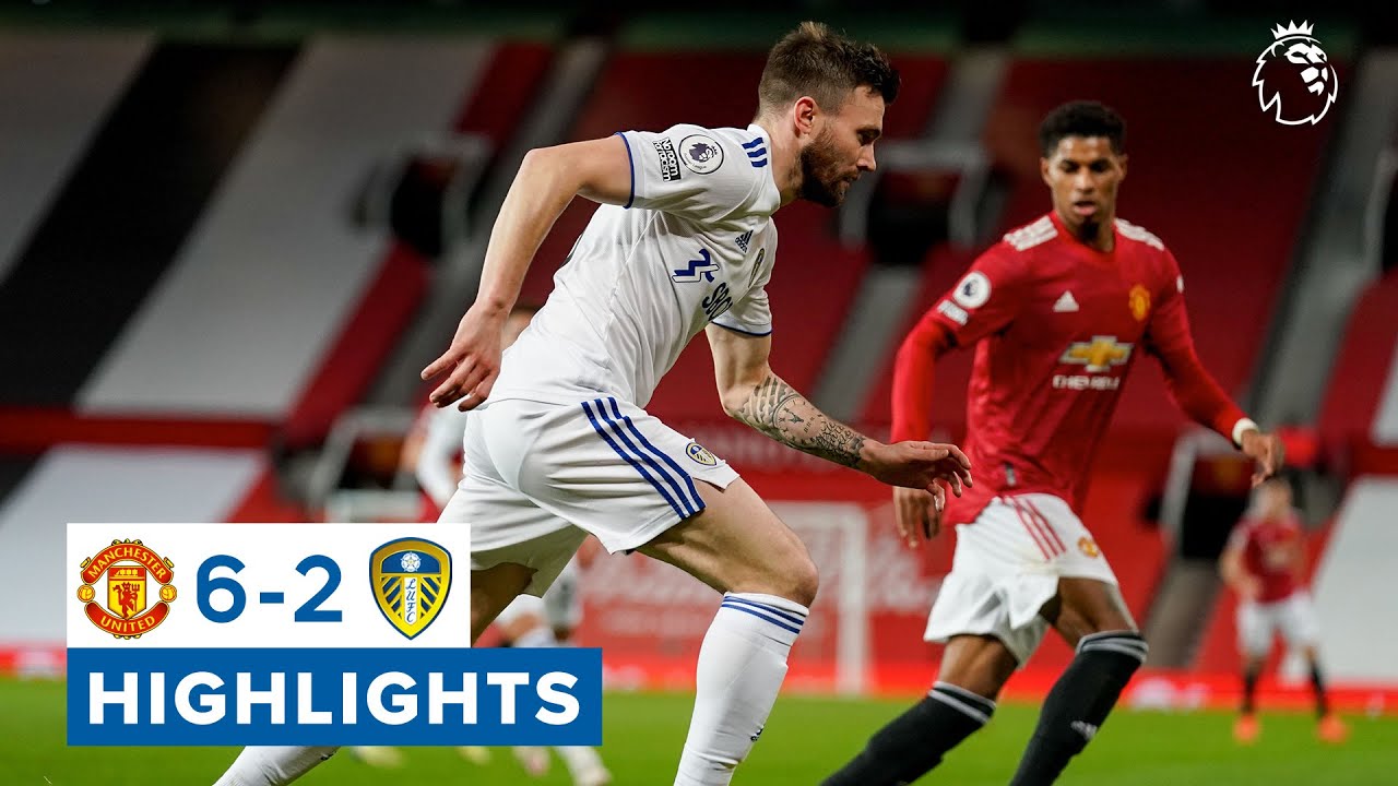 manchester united 6 2 leeds united premier league highlights