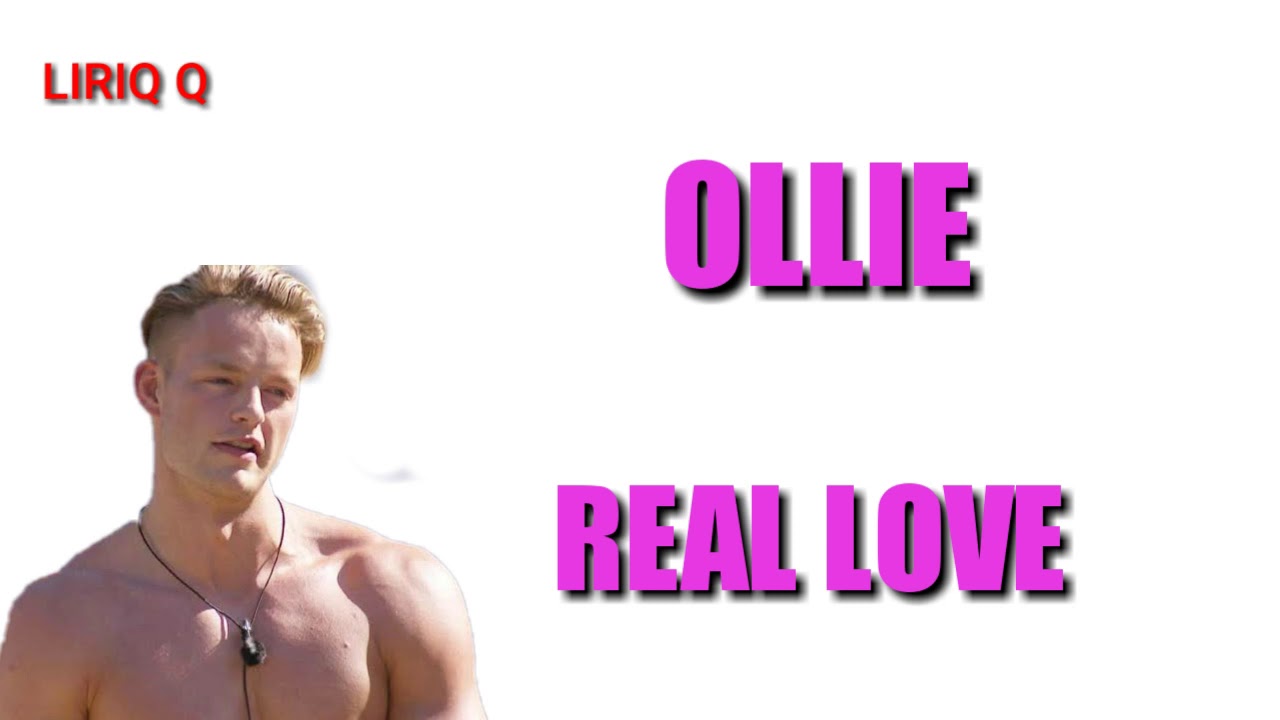 OLLIE || REAL LOVE ( LYRICS)