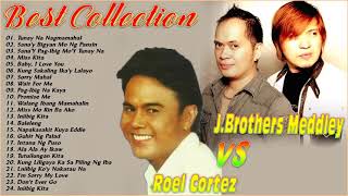 Iniibig Kita, Baleleng, Napakasakit ,Tunay Na Nagmamahal ||  Roel Cortez & J Brothers Best Collect