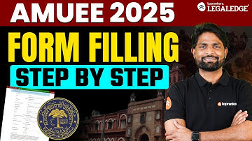AMU BA LLB 2025 Application Form: Step-by-Step Filling Guide | Aligarh Muslim University 2025