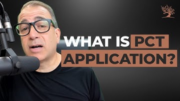 What is a PCT Application? | Patent Cooperation Treaty| Foreign Patent | Rich Goldstein