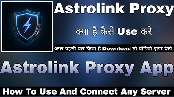 Astrolink Proxy App Kaise Use Kare || How To Use Astrolink Proxy App || Astrolink Proxy App