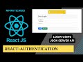 Login implementation using json server rest api  react authentication  react js full course