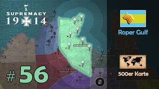 Wieder vernichten wir große Armeen von Süd Kerman | Supremacy 1914 - 500er Karte - Roper Gulf #56