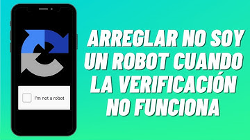 Cómo arreglar No soy un Robot cuando la verificación no funciona