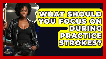What Should You Focus On During Practice Strokes? - Billiards Hustlers