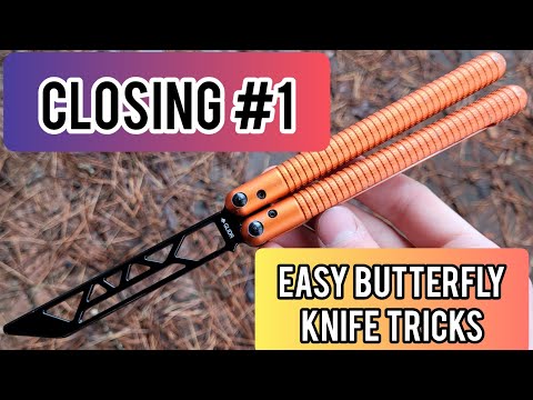 Closing #1 Balisong Tutorial | EASY BUTTERFLY KNIFE TRICKS