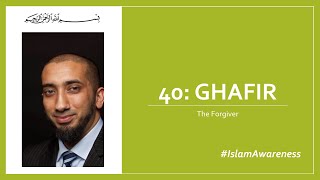 Qur'an Surah 40. The Forgiver (Ghafir) - English Explanation