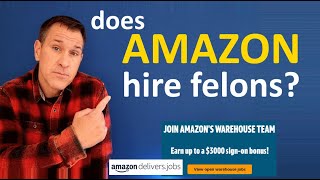 Does Amazon Hire Felons? by Adam Answers 7,046 views 3 years ago 7 minutes, 1 second