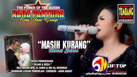Masih Kurang - Nina Yani | NADA PANTURA | Babakan Losari 10 April 2017