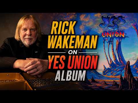 Rick Wakeman On Yes Union Album
