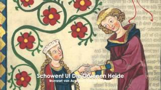 Brunwart von Augheim, 13th c.: Schowent ûf die grüenen heide chords
