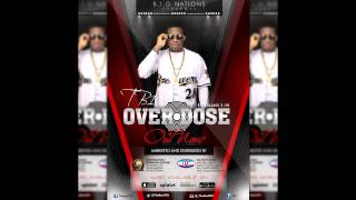 TB1 (@TheRealTB1) - OVERDOSE