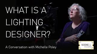 What IS a Lighting Designer? 3x Emmy Winner Michelle Poley Explains