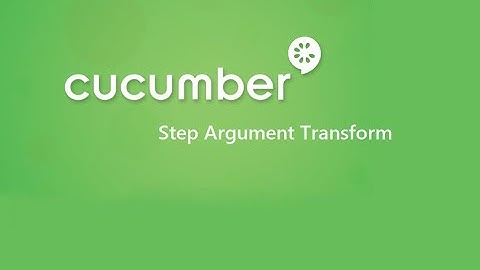 13.Cucumber Framework || BDD || Step Argument Transform.