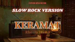 Keramat – Rhoma Irama | Cover Spai Musik (Versi Slow Rock yang Menyentuh Hati & Enak Didengar)
