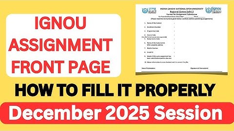 Ignou Assignment Front Page December 2025 session | How to fill IGNOU Assignment front Page 2025