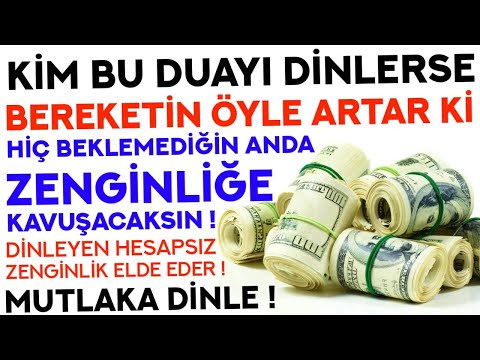 Kim Bu Duayı DİNLERSE BEREKETİ Öyle Artar Ki BEKLEMEDİĞİ ANDA ZENGİN OLUR (Zenginlik Duası Denenmiş)