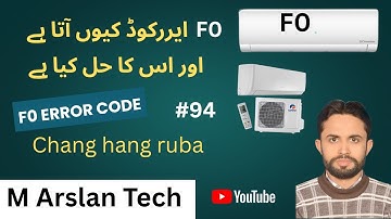 F0 Error in Changhong Ruba AC | Indoor/Outdoor Fan Motor Problem Solved- M Arslan Tech