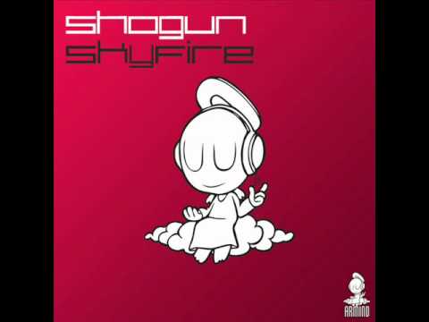 Shogun - Skyfire (Original Mix) Version Completa