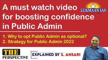 Must for boosting confidence in public admn | By S. Ansari | Lukmaan IAS