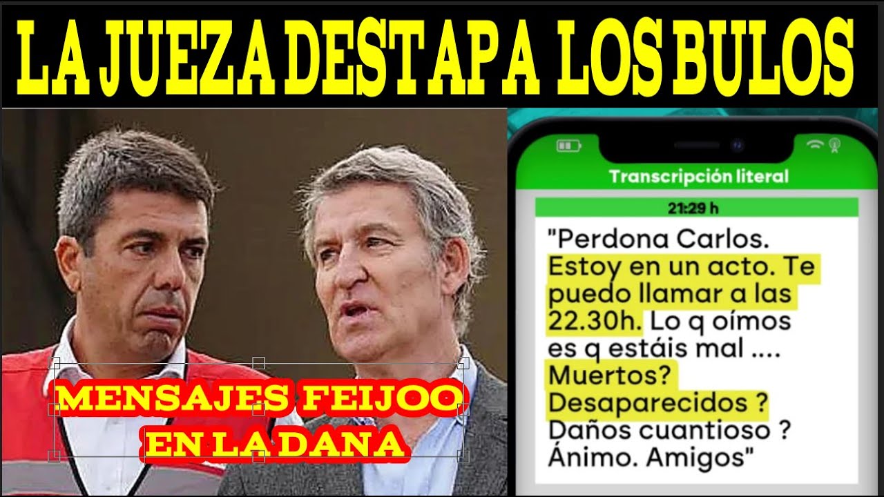 LAS MENTIRAS DE FEIJOO EN LA DANA AL DESCUBIERTO