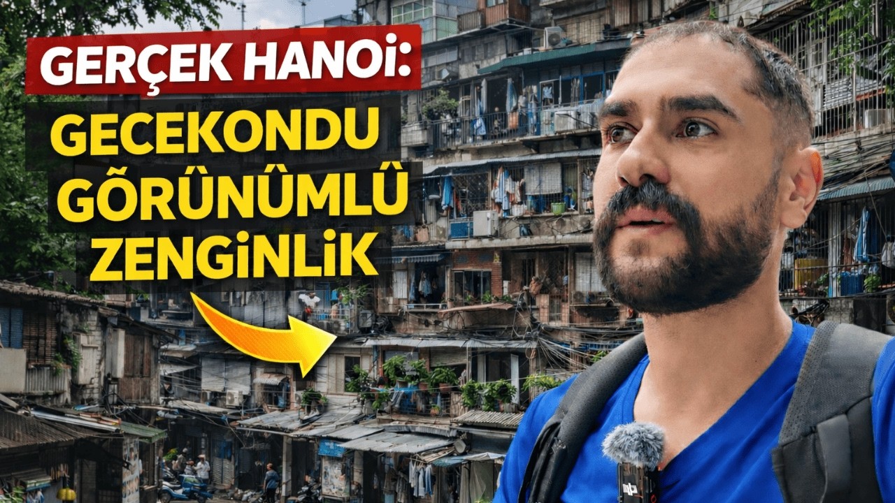 GERÇEK HANOİ: GECEKONDU GÖRÜNÜMLÜ ZENGİNLİK - BÖLÜM 42/VLOG