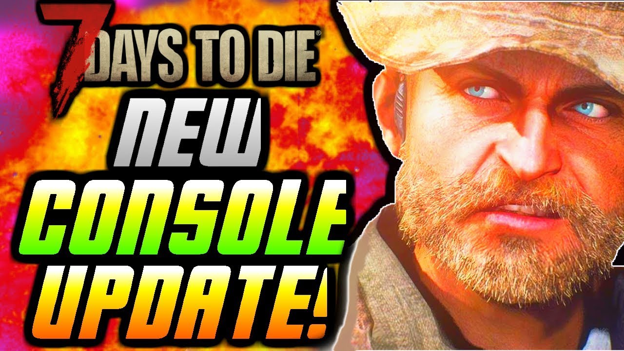 7 days to die xbox one update