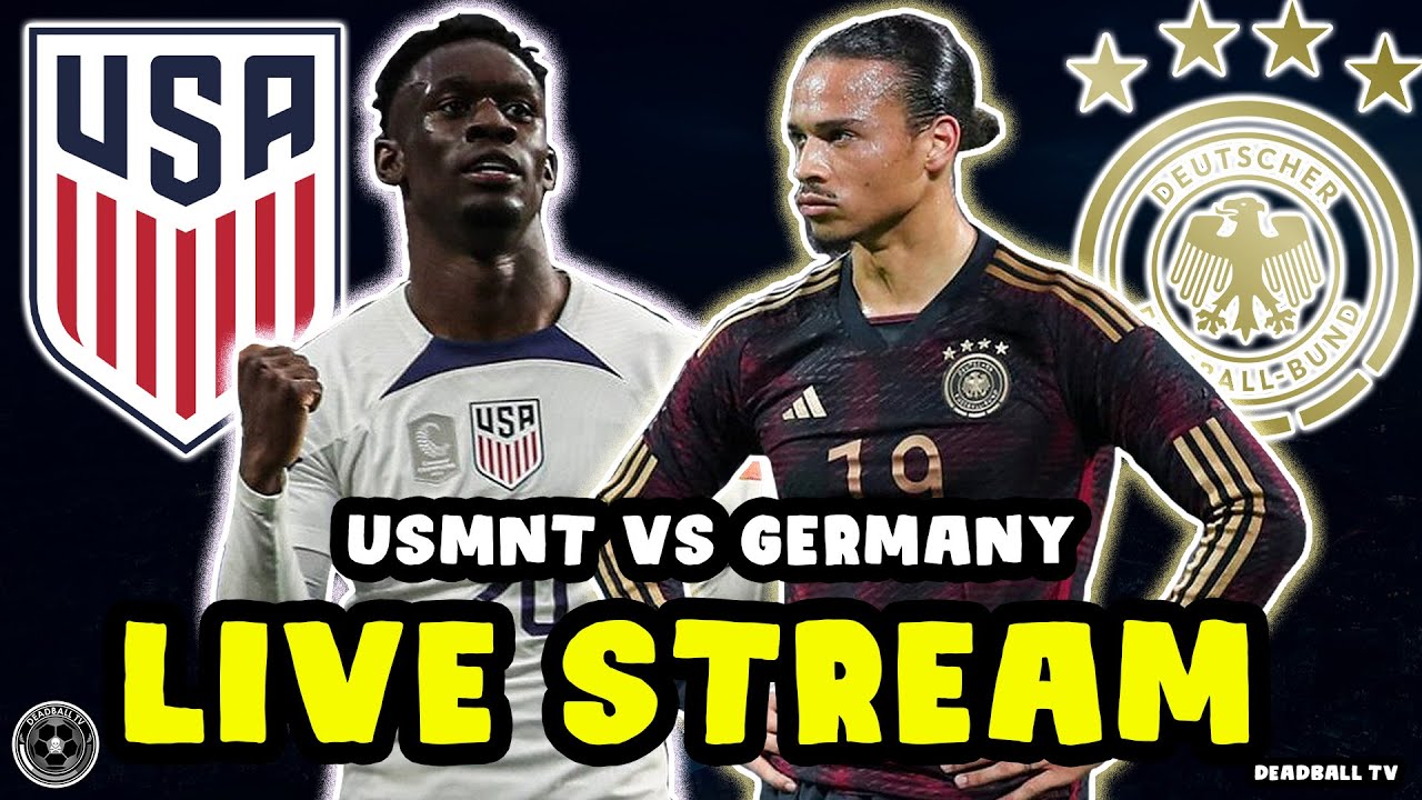 USMNT 1 Germany 3 LIVE WATCH ALONG