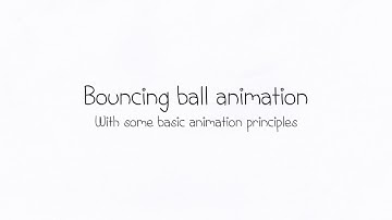 Bouncing ball animation with animation principles
