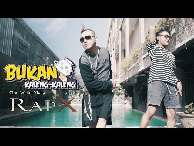 RapX - Bukan Kaleng Kaleng (Official Music Video) class=