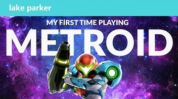 I played Metroid 1-4 for the first time │ My Journey to Metroid Dread