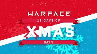 Warface - 12 Days of Warface - 9th Day