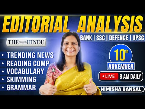 Editorial Analysis | 10th November, 2025 | Vocab, Grammar, Reading, Skimming | Nimisha Bansal