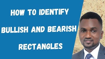 Bullish And Bearish Rectangles-How To Identify Bullish And Bearish Rectangles