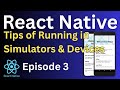 Run Simulators Devices Like Pro React Native Beginner Tutorial Episode 3 