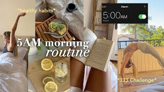 5AM MORNING ROUTINE | easy habit forming techniques, how I stay motivated ('333 Challenge' ep. 3)