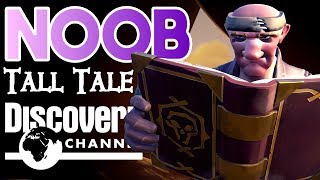 NOOB DOING A TALL TALE // SEA OF THIEVES  Discover the Noob. Documentary