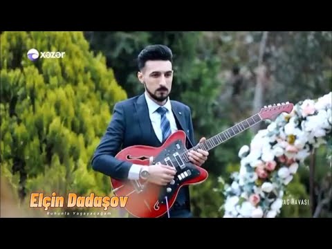 Ruhunla Yaşayacağam gitara Elçin Dadaşov Xumar Qedimova bəsdəsi 2022
