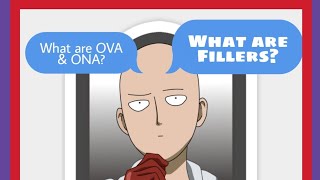 What is OVA , ONA & Fillers ? || In Hindi ||