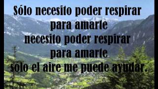 Vignette de la vidéo "Albert Hammond Necesito poder respirar con letra"