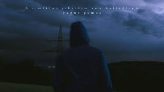 bir miktar yıkıldım ama halledicem // playlist